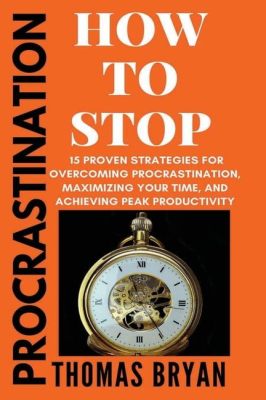  Just Get It Done: A Masterclass in Overcoming Procrastination and Achieving Peak Productivity Uma Obra-Prima da Eficiência!