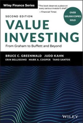 Value Investing: From Graham to Buffett and Beyond! - Um Guia Pragmático para o Investidor Moderno e uma Jornada Através dos Princípios Atemporais da Bolsa de Valores!